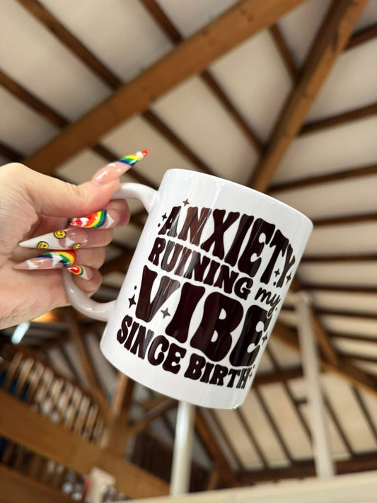 Anxiety Ruining My Vibe Mug