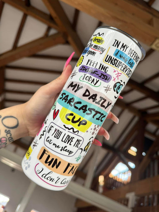 Daily Sarcastic 20oz Tumbler